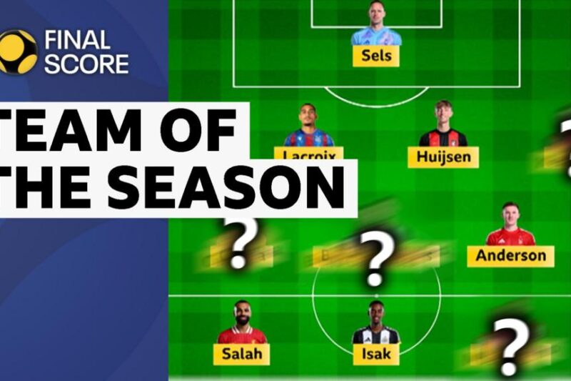 Qui devrait être dans l'équipe de Premier League de la saison? Vidéo, 00: 02: 10 qui devrait être dans l'équipe de Premier League de la saison?