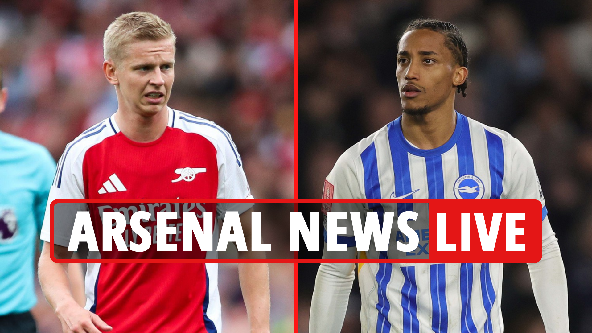 Arsenal Transfer News Live: Zinchenko “ Close to Exit, 'Joao Pedro Boost, Gunners to Faking' Fresh Bid 'pour Watkins