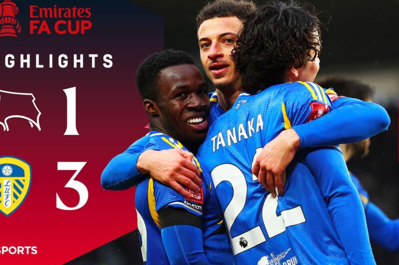 The Emirates FA CupHighlights: Leeds hit back to down Derby00:05:10|3 hours ago