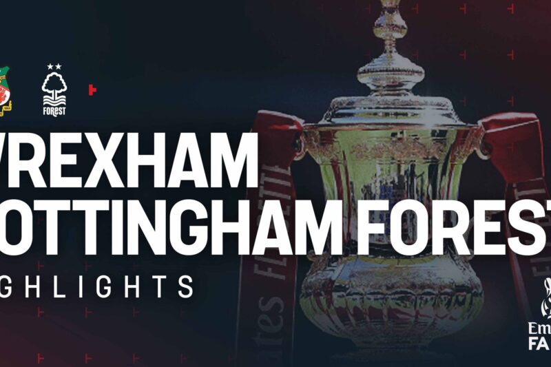 The Emirates FA CupHighlights: Forest pay the penalty in thrilling FA Cup loss to Wrexham00:05:26|13 minutes ago